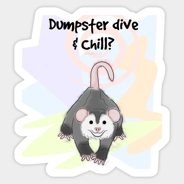 Dumpster dive & chill Sticker by FoliumDesigns